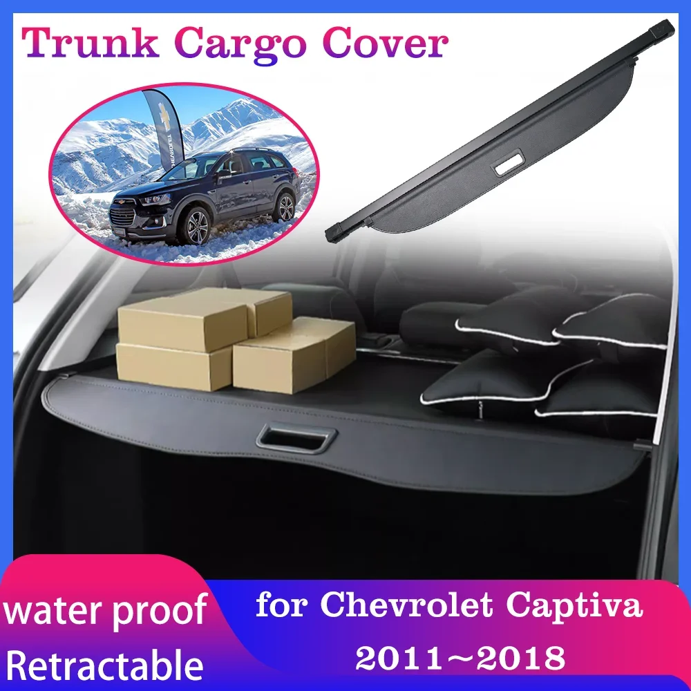 Trunk Cargo Cover for Chevrolet Captiva Holden C100 C140 2011~2018 Tray Luggage Rear Curtain Security Shielding Shade Accessorie