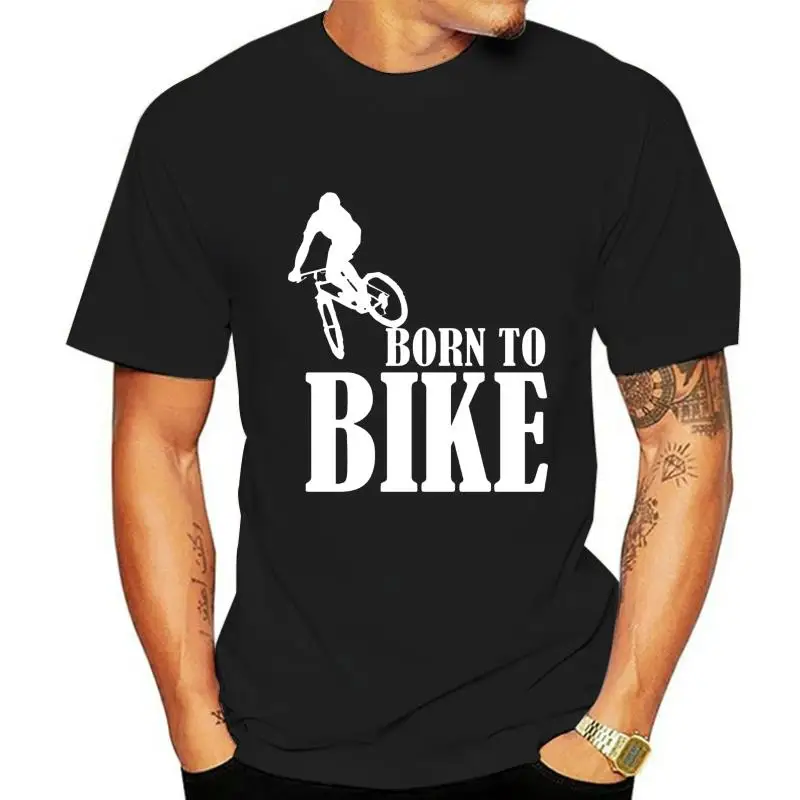 Born to bike cycling BMX mountain bicycle trekking off road extreme T-shirt Cool Casual pride t shirt men Unisex Fashion tshirt