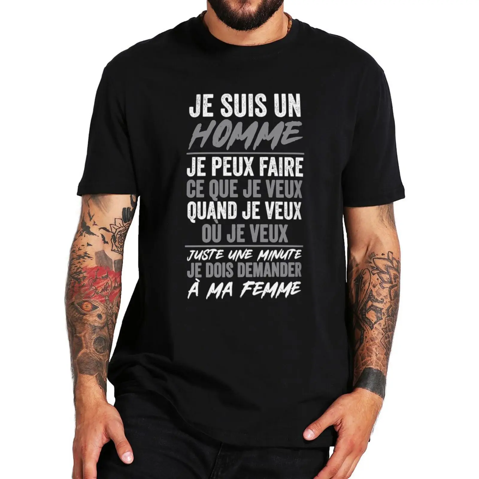 I Am A Man I Do What I Want T Shirt Funny French Humor Husband Gift Sarcastic Tops EU Size 100% Cotton Soft Unisex T-shirt