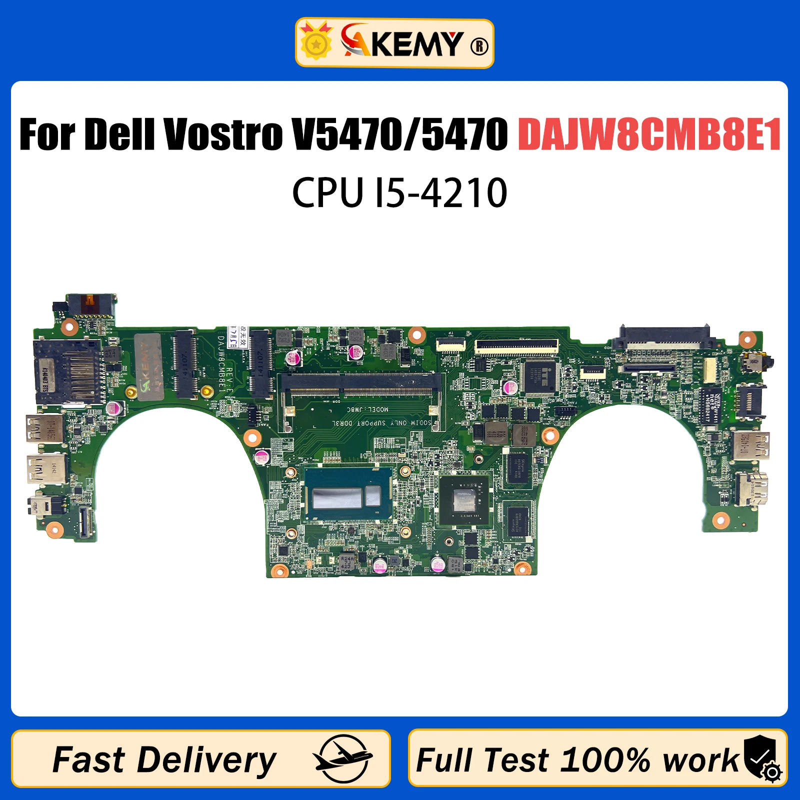 

AKEMY For DELL Vostro 14 V5470 5470 5439 P41G Laptop Motherboard DAJW8CMB8E1 I5-4210 CPU GT740M 0Y8VHY