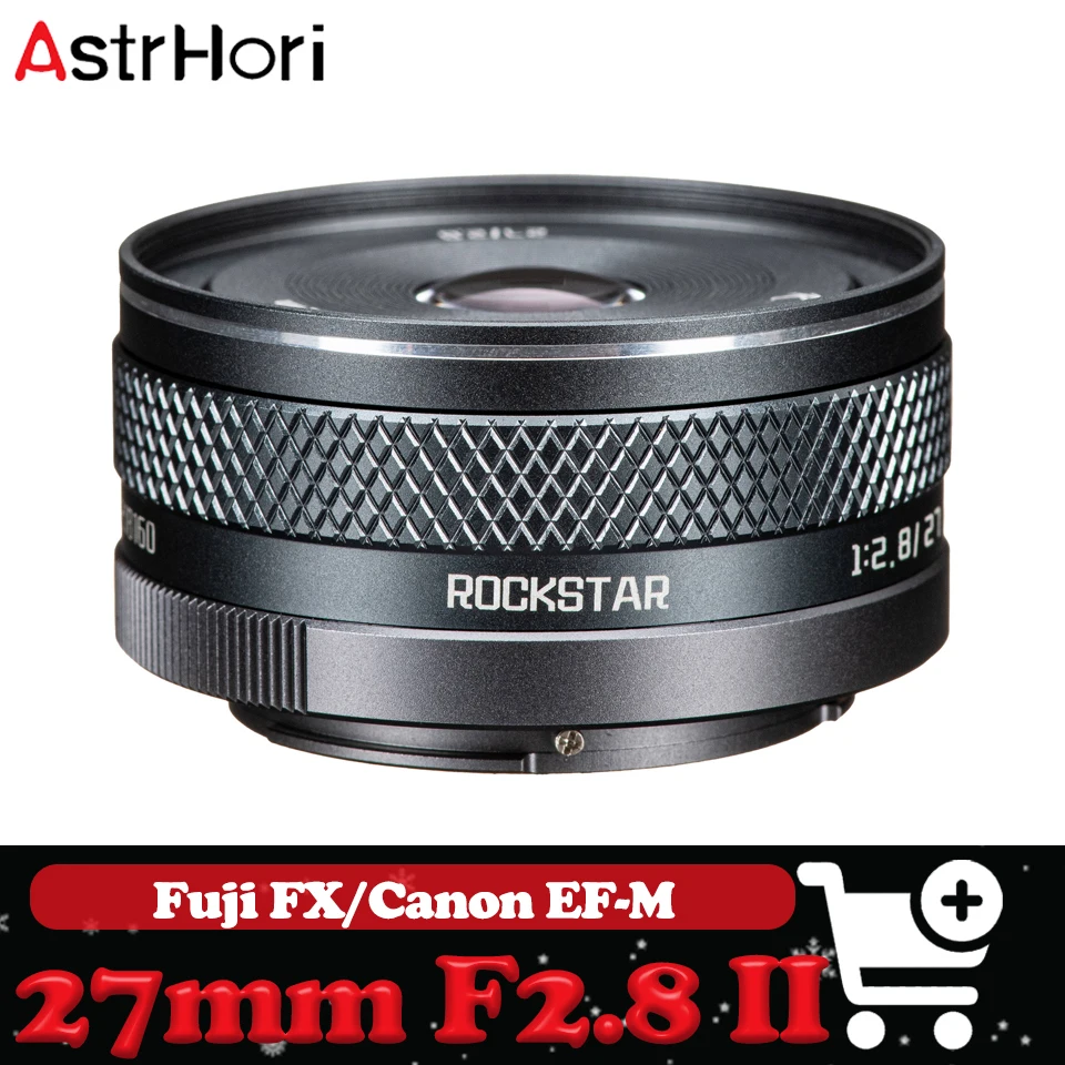 

AstrHori 27mm F2.8 II MF Prime Cookie-shaped Lens for Sony A7 III Fuji X-E3 Canon M5 Nikon Z50