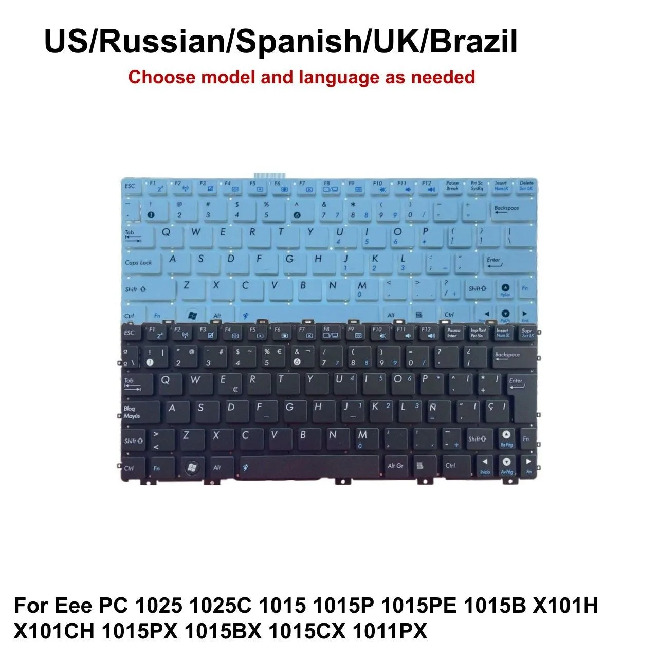 New US Russian Spanish UK Brazil Keyboard For ASUS Eee PC 1025 1025C 1015 1015P 1015PE 1015B X101H X101CH 1015PX 1015BX 1015CX 1