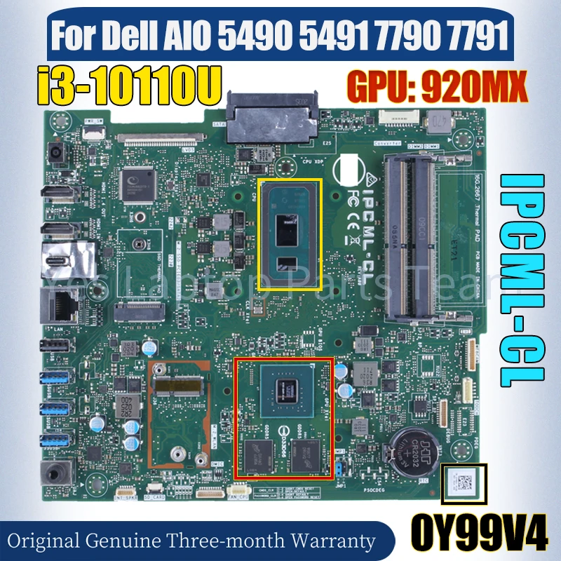 IPCML-CL For Dell AIO 5490 5491 7790 7791 Laptop Mainboard CN-0Y99V4 i3-10110U 920MX 100％ Tested All-in-one Laptop Motherboard