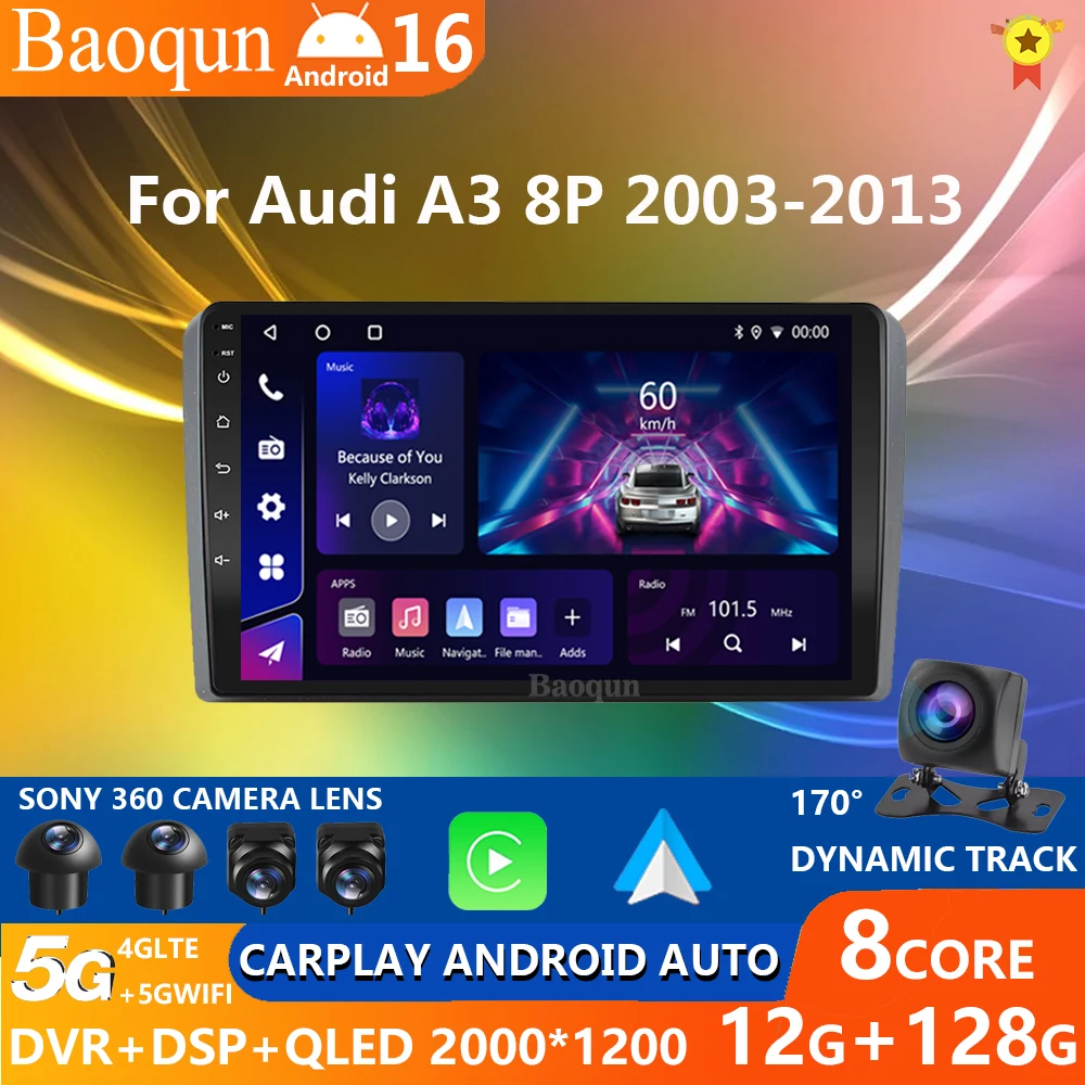 Android 16 pour Audi A3 8P 2003-2013 Autoradio sans fil Carplay Auto Multimédia Stéréo Lecteur vidéo Qualcomm 4G LTE GPS NAVI BT