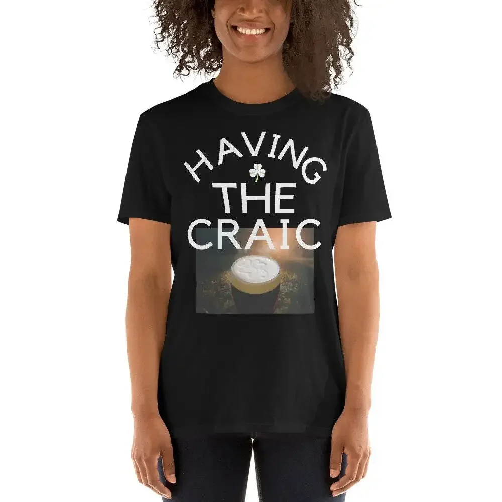 Irish Drinking T Shirt Having The Craic