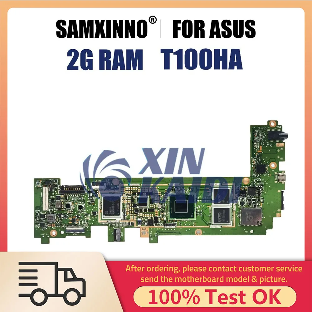 

Laptop Motherboard For ASUS Transformer Book T100HAN T100H T100HN T100HA T100HAN Notebook Mainboard Z8500 CPU 2G-RAM 64G-SSD