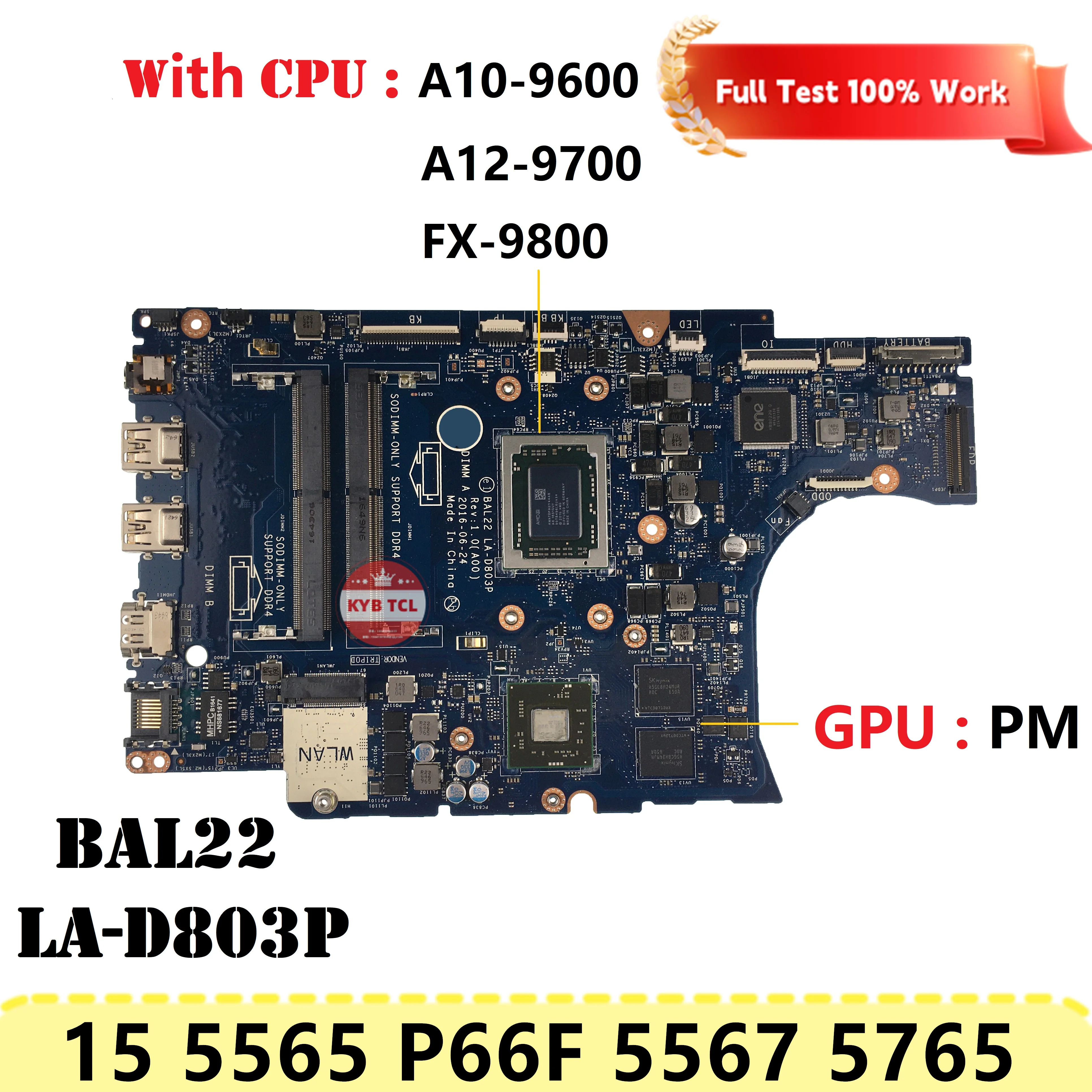 

BAL22 LA-D803P For DELL Inspiron 15 5565 P66F 5567 5765 Laptop Motherboard 0G89K3 0R1WJH 0KPK2C Mainboard W A10 A12 FX-9800 CPU