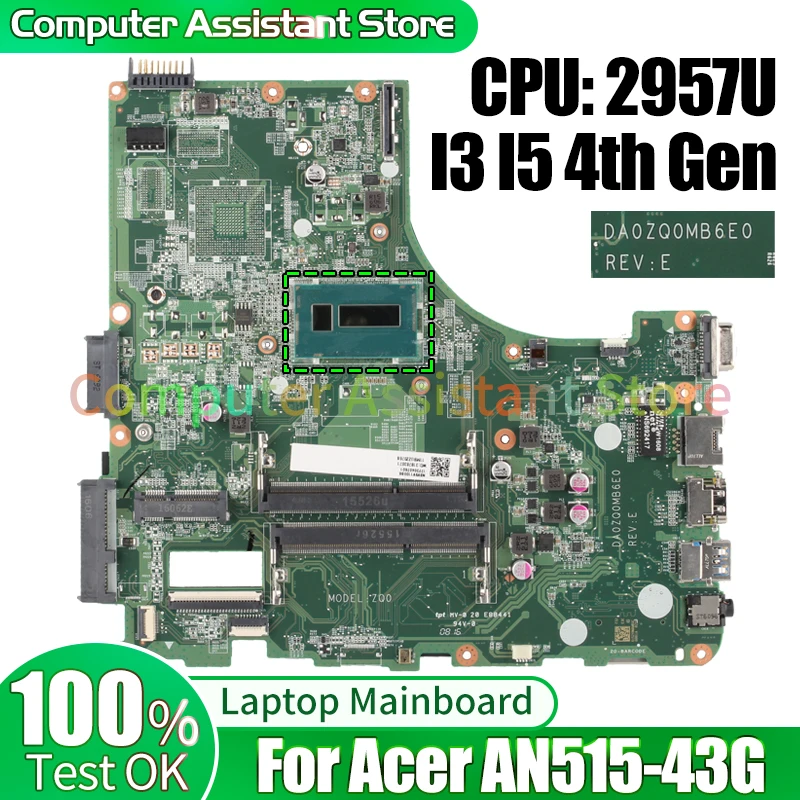 

For ACER E5-471 Laptop Mainboard DA0ZQ0MB6E0 NBMN4110014 NBMN211004 NBMN31100 2957U I3 I5 4th Gen Notebook Motherboard