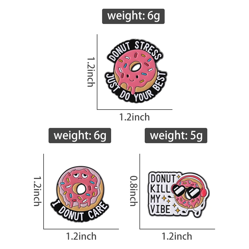 I Donut Care Brooch Enamel Pins Yummy Food Cartoon Donut Kill My Vibe Brooch Backpack Lapel Badge Jewelry Gift for Kids Friends