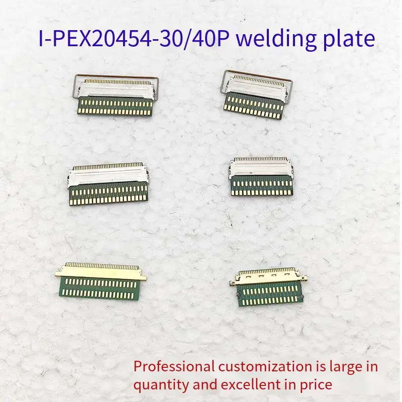 

I-PEX20454-40P connector I-PEX20453-30P adapter LVDS adapter EDP welded FPC 0.5 spacing