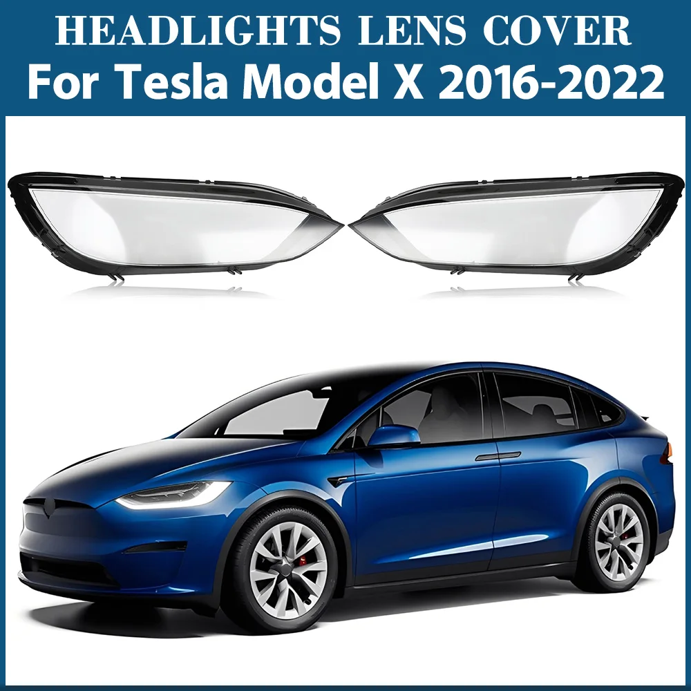 

For Tesla Model X 2016-2022 Headlamp Cover Shade Headlight Transparent Lens Lamp Shell Plexiglass Replace Original Lampshade