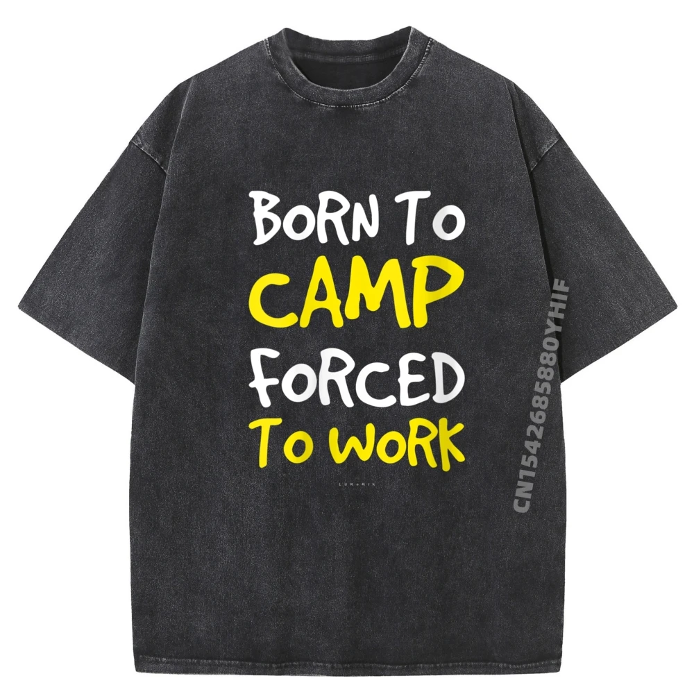 

Hip Hop Lumomix Campingwomens Funny Camping Born T-shirts For Men Retro Washed T-shirt Man Printed Tshirt