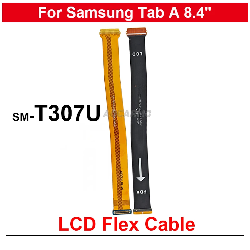 

For Samsung Galaxy Tab A 8.4" 2020 SM-T307 T307U LCD Screen Connection Flex Cable Replacement Parts