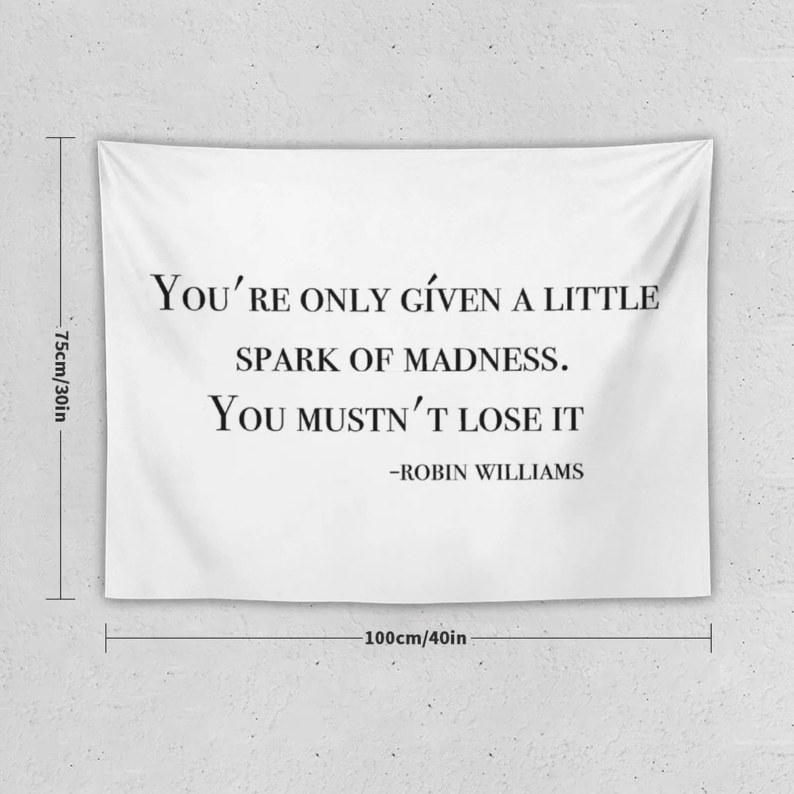 You're only given a little spark of madness. You mustn't lose it. Tapestry Bedroom Deco Room Aesthetic Tapestry