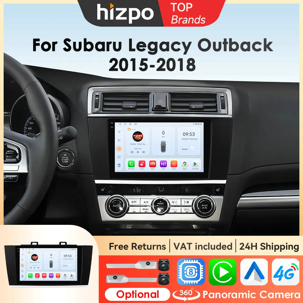 Hizpo Android autoradio multimédia pour Subaru Legacy Outback 2015 - 2018 lecteur vidéo GPS Navigation 2Din stéréo 360 caméra 4G