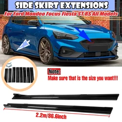 Universal 2.2m Car Side Skirts Extension Rocker Splitters Diffuser Winglet Wings For Ford Mondeo Focus Fiesta ST RS All models
