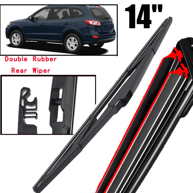 

Car Wiper 14" Rear Wiper Blade For Hyundai Santa Fe CM 2007 - 2012 Windshield Windscreen Clean Tailgate Window Rain Brush