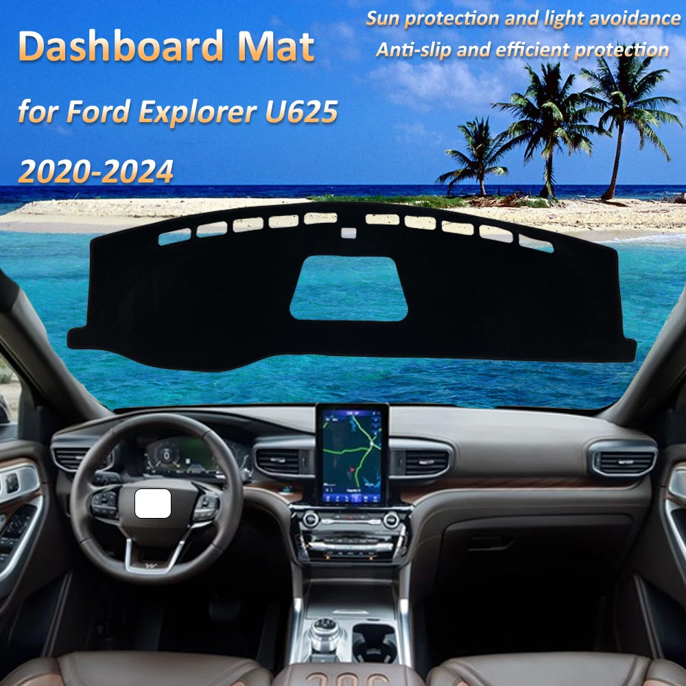 

For Ford Explorer U625 MK6 2020 2021 2022 2023 2024 Dashboard Mat Cover Dash Protective Avoid Light Carpet Tools Parts Anti-slip