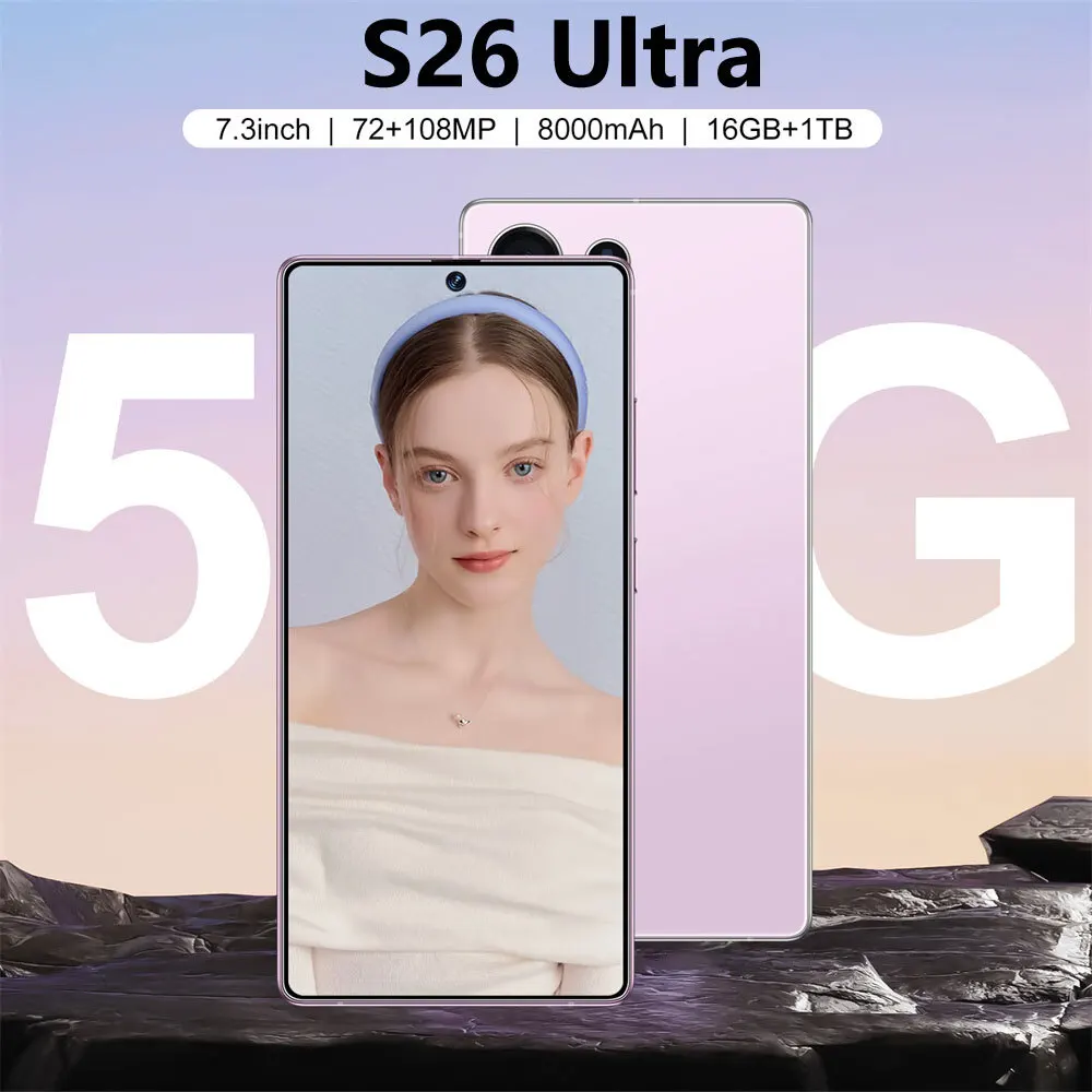 

Новинка 2025 года S26 Ultra 7,3 дюйма HD 4G 5G с двумя SIM-картами, оригинальная глобальная версия Android, функция распознавания лиц, аккумулятор 7800 мАч