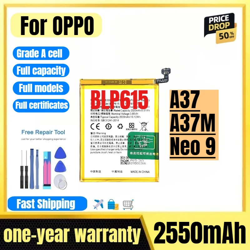 

BLP615 for OPPO A37/A37M/Neo 9 Mobile Phone Battery High Quality High Capacity Replacement Bateria Grade A Cell with Tools