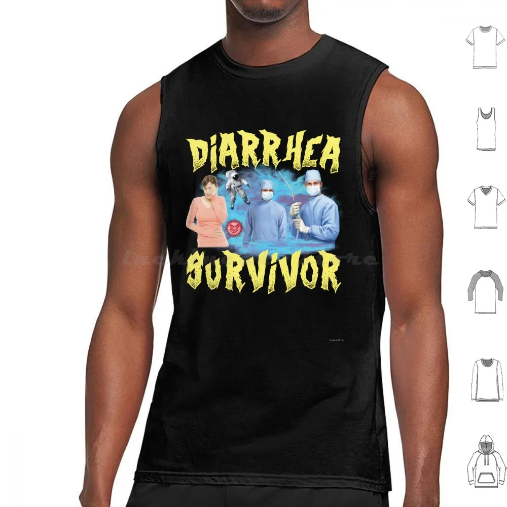 Diarrhea Survivor Tank Tops Vest Sleeveless Meme Dank Meme Go Hard Diarrhea Horrible Offensive Gross Disease Weird