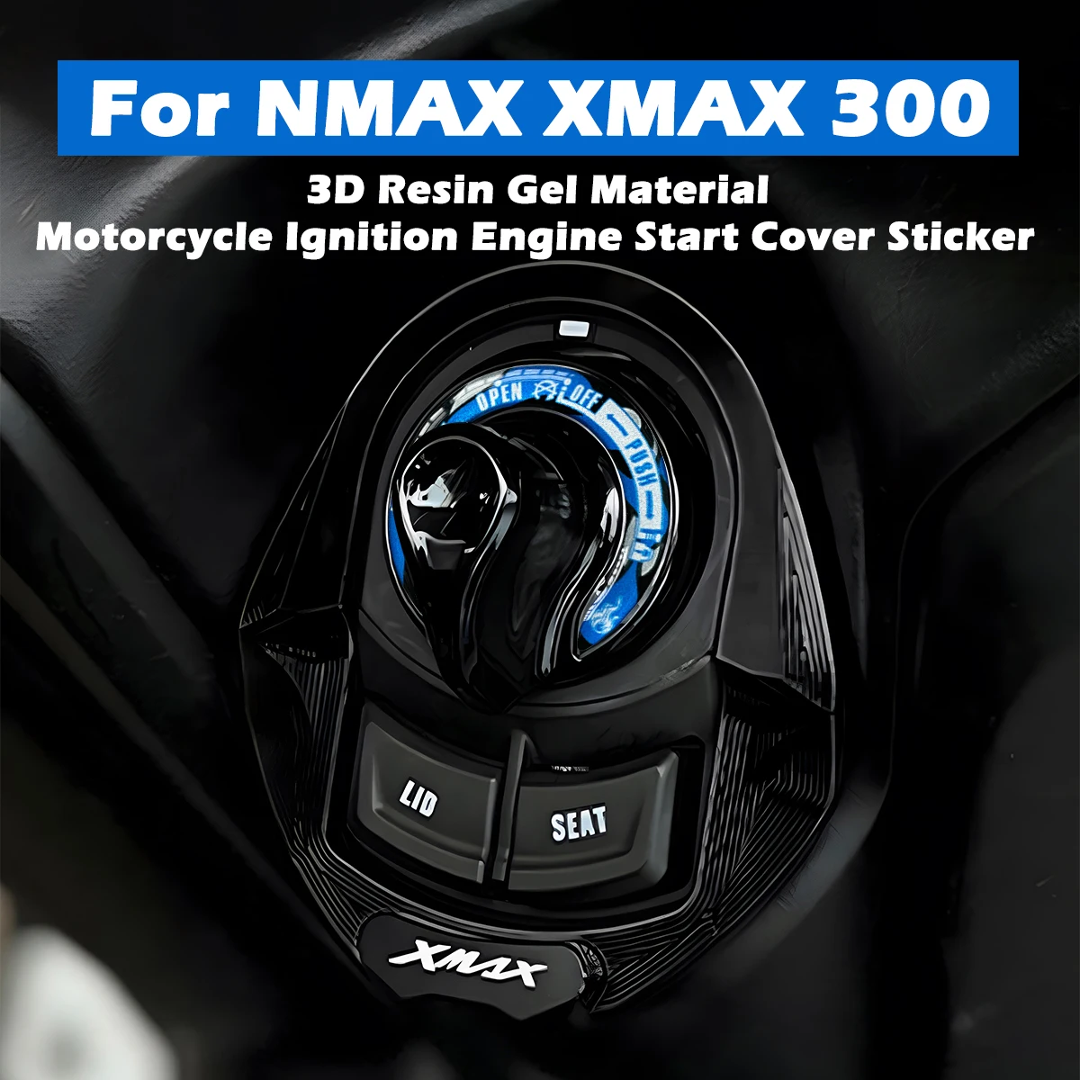 For YAMAHA NMAX XMAX 300 Nmax Xmax Motorcycle Ignition Engine Start Cover 3D Resin Gel Stickers Moto Key Hole Decals Accessories