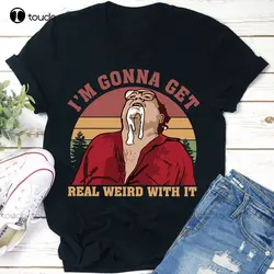 I'M Gonna Get Real Weird With It Shirt Frank Reynolds It'S Always Sunny In Philadelphia Shirt Custom Vintage Retro Movie T Shirt