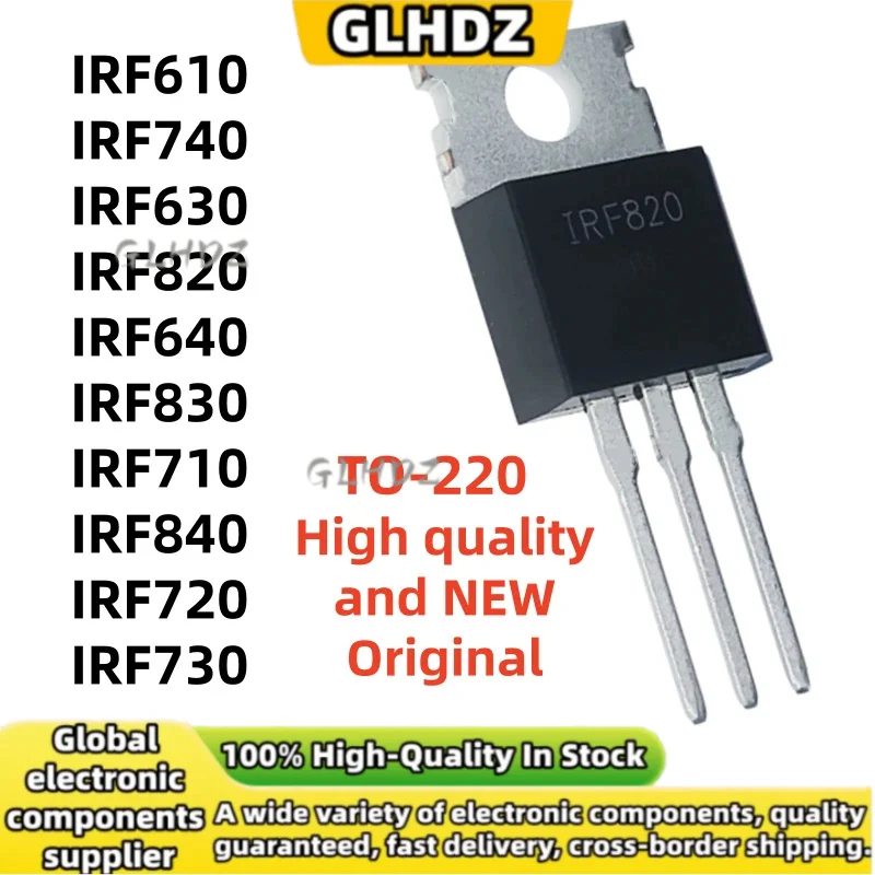 Original 10PCS IRF610 IRF630 IRF640 IRF710 IRF720 IRF730 IRF740 IRF820 IRF830 IRF840 TO-220 in stock
