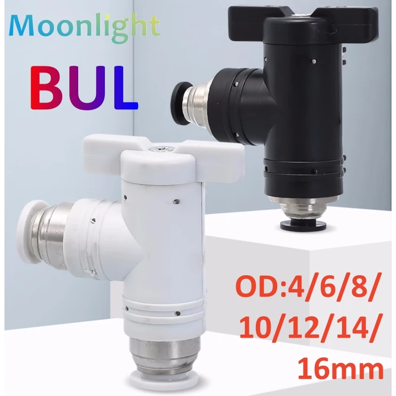 Pneumatic fitting 4/6/8/10/12/14/16mm Ball Hand Valve Switch Quick Plug BUL4 BUL-6 BUC 10 Air Pipe Docking Quick Connector