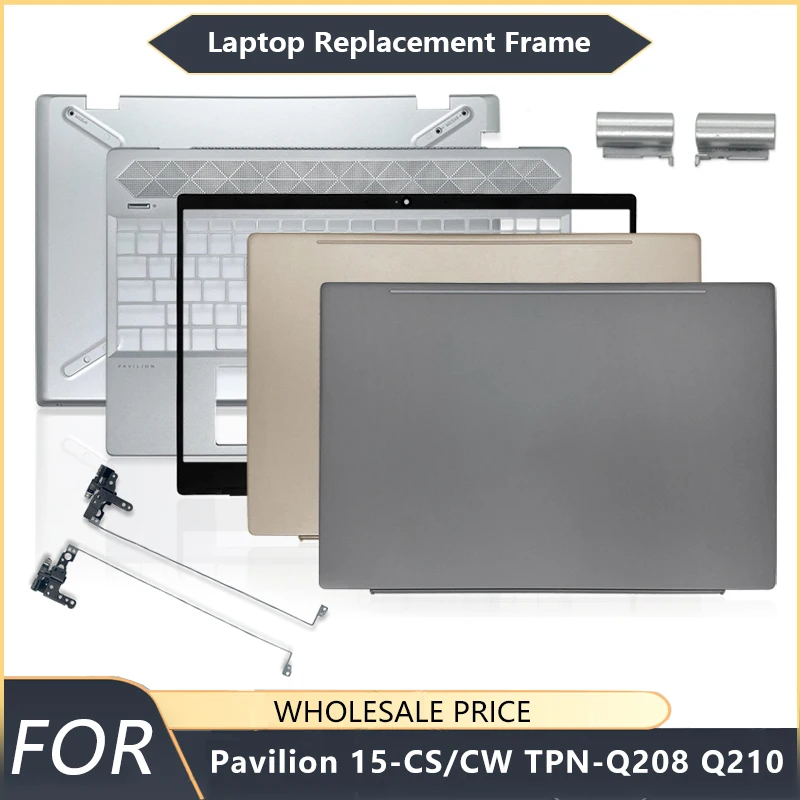 NEW For HP Pavilion 15-CS 15-CW TPN-Q208 Q210 Laptop LCD Back Cover/Front Bezel/Palmrest/Bottom Case/Hinge/keyboard