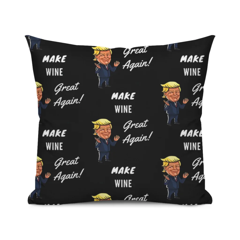 

Make Wine Great Again Cushion Cover 45x45cm Home Decor Sofa Pillow Home Pillowcase