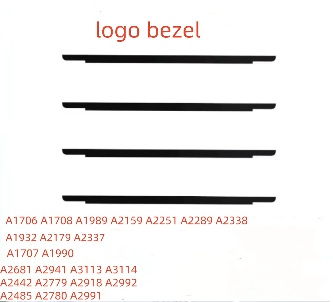 LCD Screen Glass Trim Logo Bezel Front Display Cover For  A1932 A2179 A2337A1706 A1708 A2338 A1707 A1990 A2681 A2992 A3113