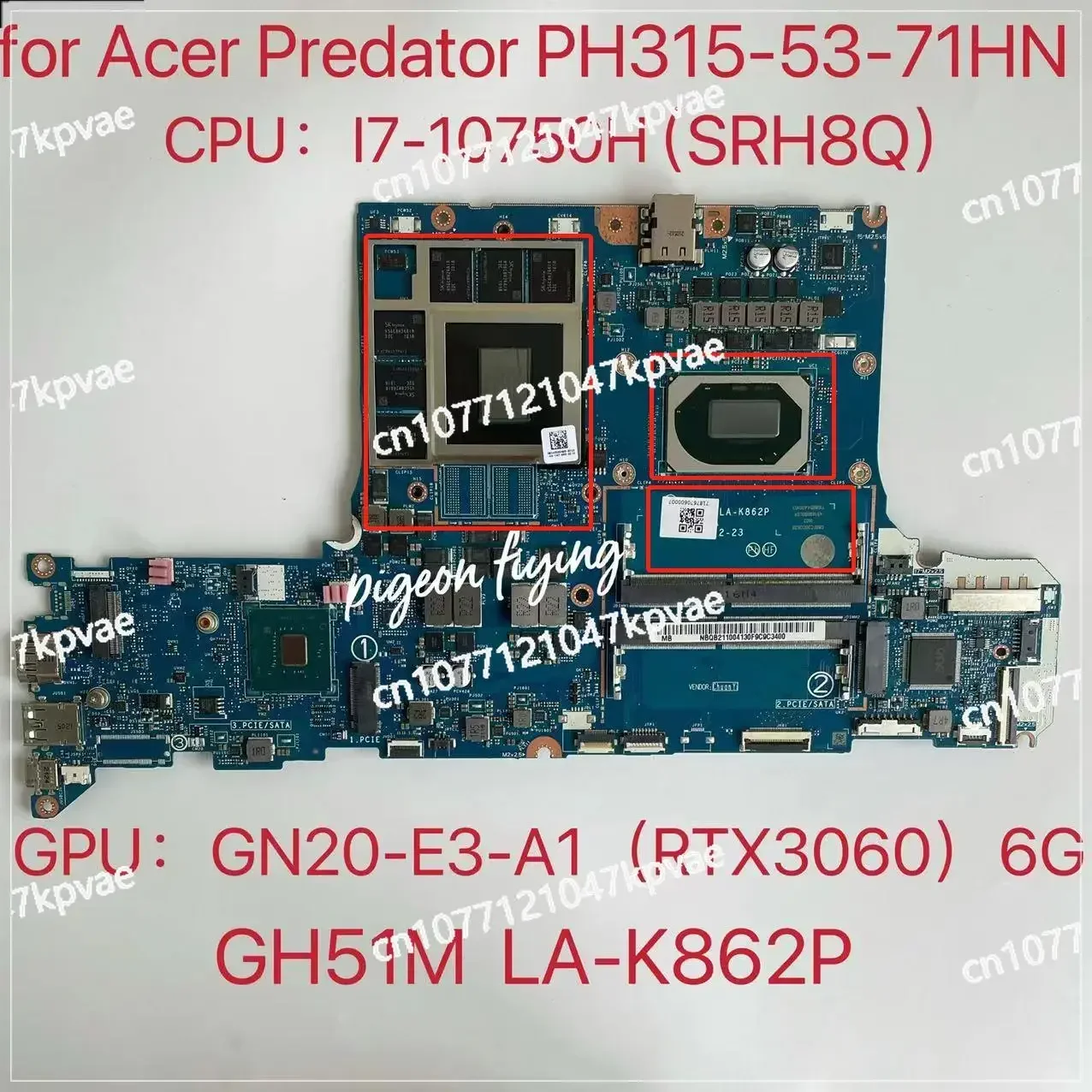 For Acer Predator PH315-53-71HN Laptop Motherboard CPU:I7-10750H SRH8Q GPU:GN20-E3-A1 (RTX3060) 6G GH51M LA-K862P  Test OK