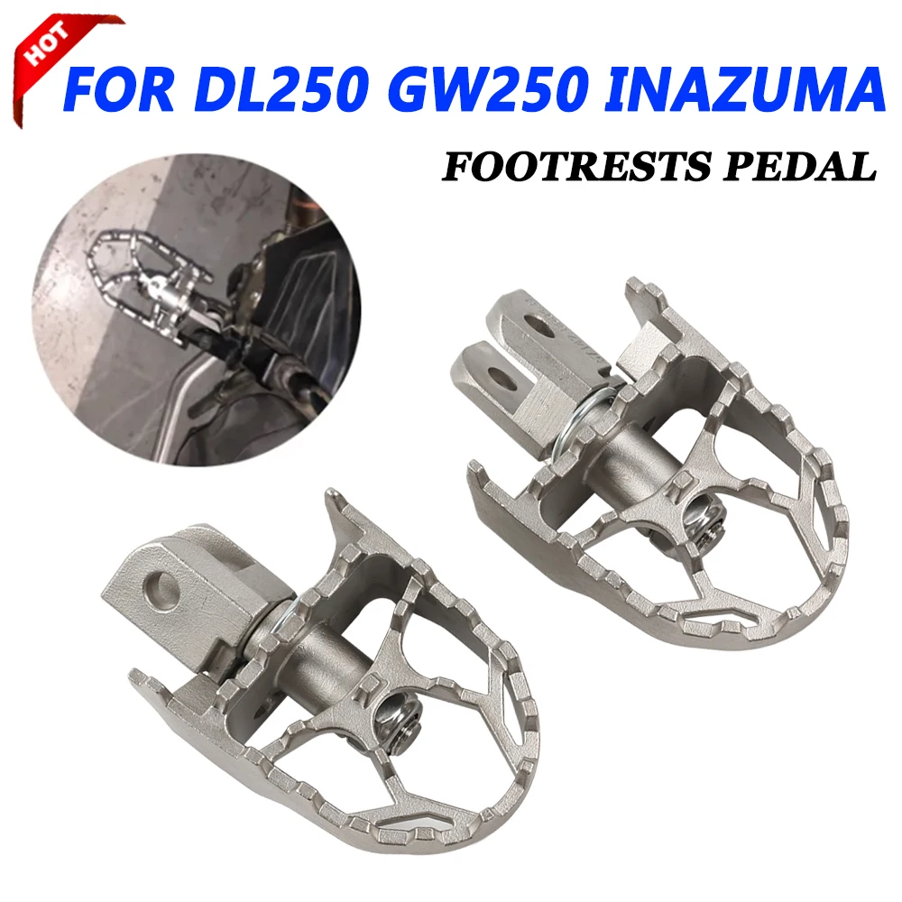 

For SUZUKI GW250 INAZUMA GW 250 DL250 V-STROM 250 2017 - 2024 Motorcycle Accessories Footrests Footpeg Foot Rests Pegs Pedal