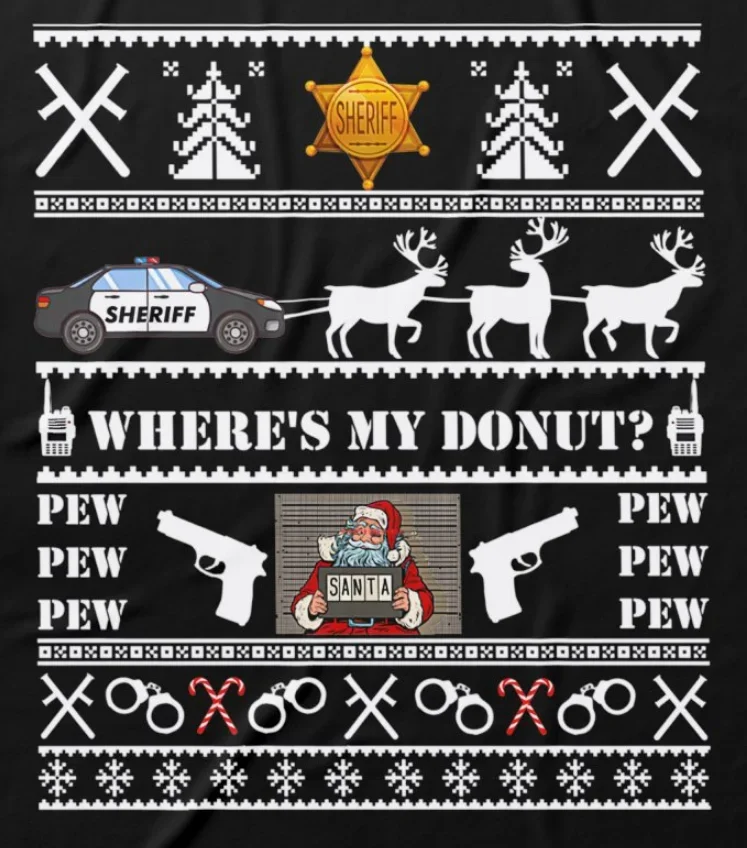 Funny Santa Ugly Christmas Sweater Sheriff Xmas Gift T-Shirt 100% Cotton O-Neck Short Sleeve Casual Mens T-shirt Size S-3XL