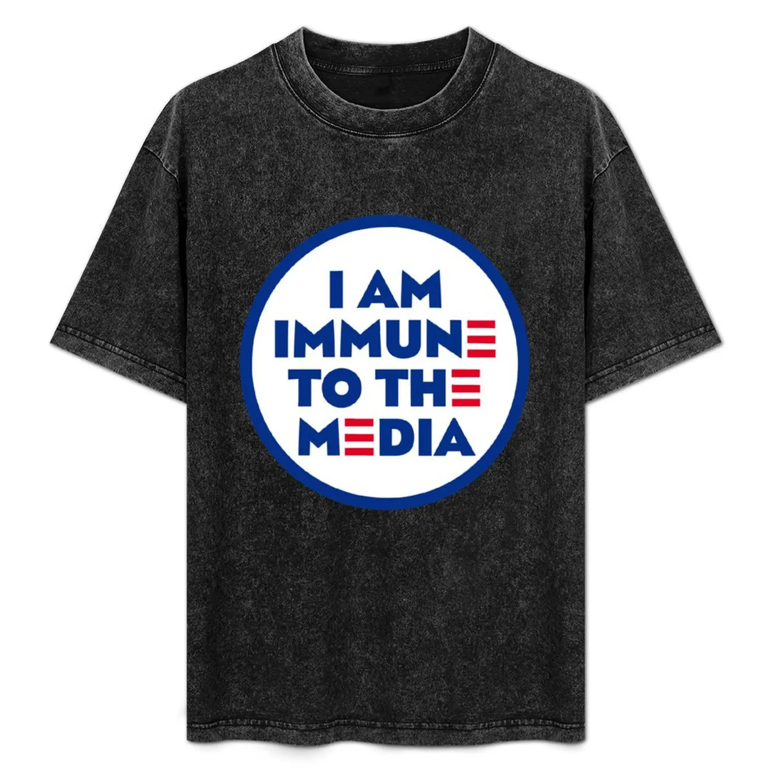 I AM IMMUNE TO THE MEDIA T-Shirt affliction shirts aesthetic clothes vintage t shirt men