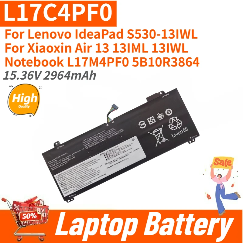 

Аккумулятор для ноутбука L17C4PF0 15,36 В 2964 мАч для Lenovo IdeaPad S530-13IWL и Xiaoxin Air 13 13IML 13IWL Совершенно новый, высокое качество