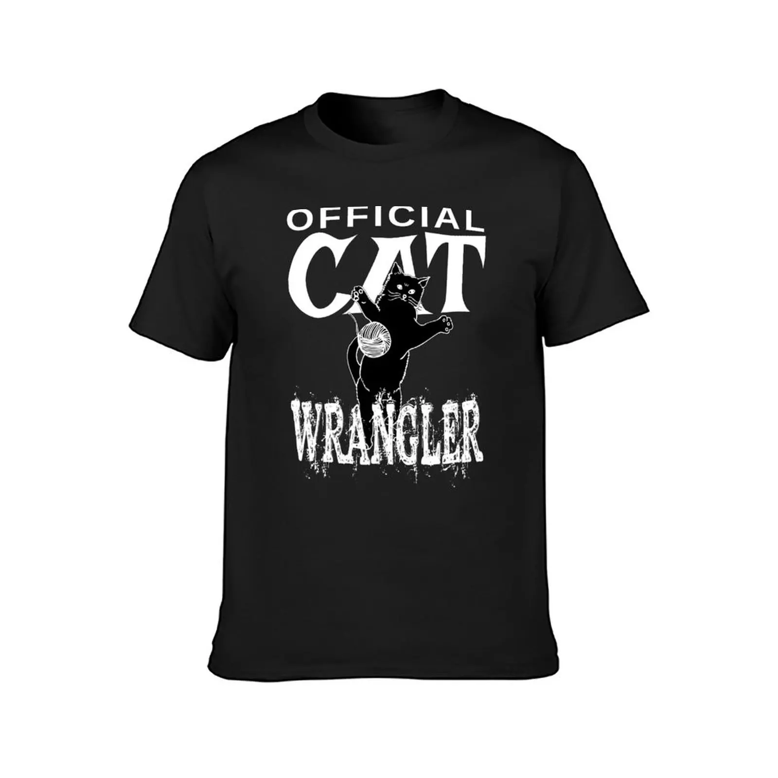 Official Cat Wrangler Design-Fun design for people with feisty cats T-Shirt kawaii clothes quick drying funnys t shirt for men