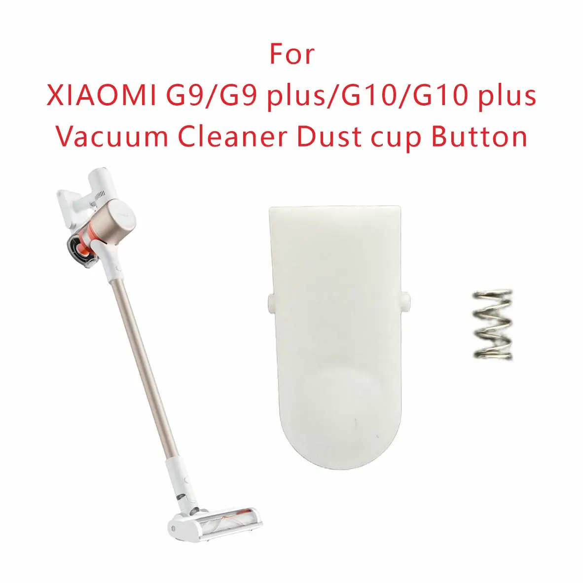 Button For XiaoMi MiJia G9/G9 Plus/G10/G10 Plus Hand-held wireless vacuum cleaner Parts/Accessories Dust Cup Button / Switch