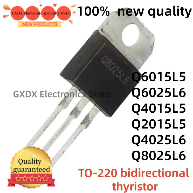 10-20Uds 100% new quality Q2015 Q4015 Q4025 Q6015 Q8025 TO220 Q6025L6 Q6025 Q2015L5 Q4015L5 Q4025L6 Q6015L5 Q8025L6 TO-220