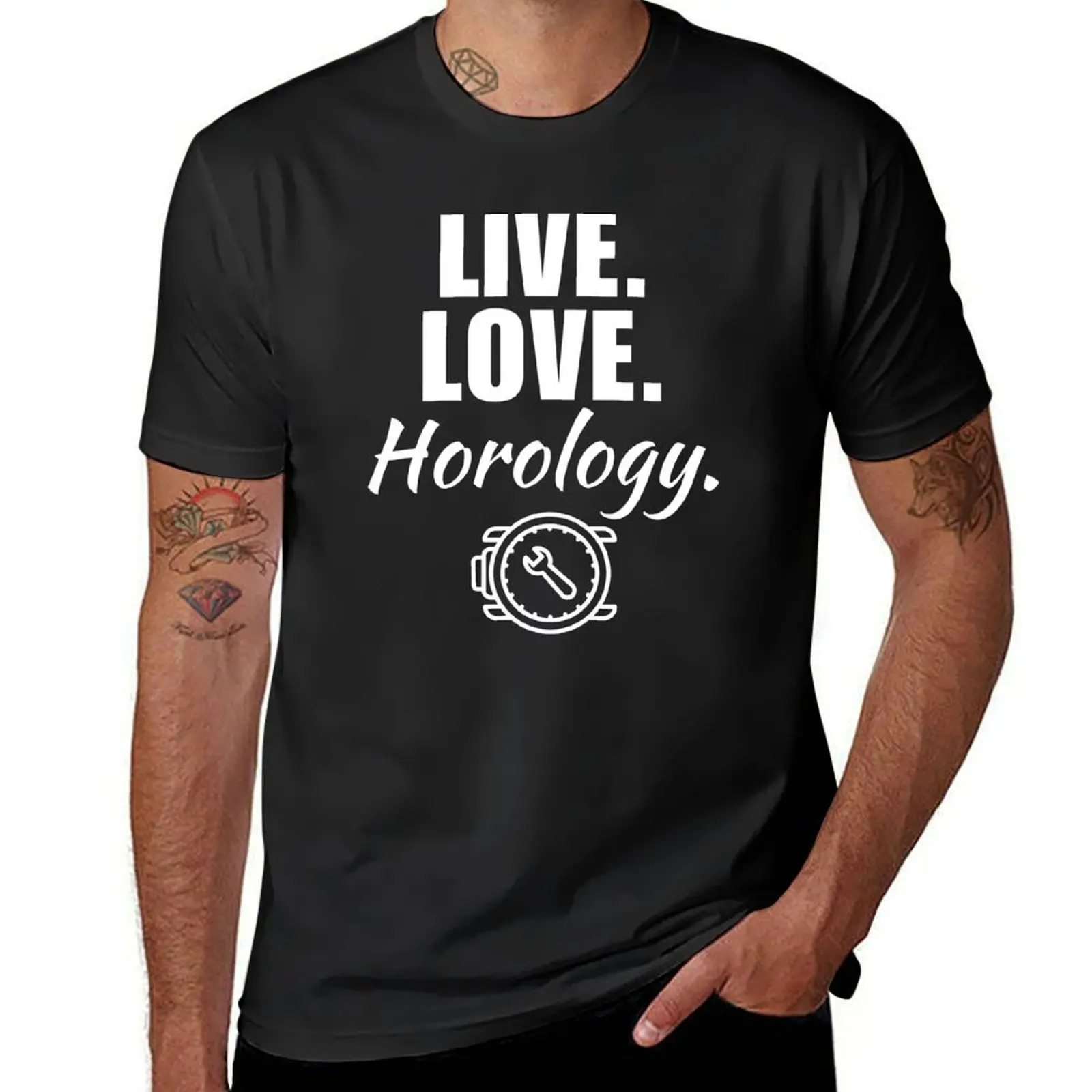 Live, love, horology. Horologist, watch maker or collector lover T-Shirt cute clothes vintage mens clothes