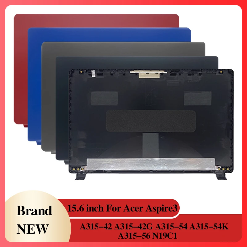 

For Acer Aspire 3 A315-42 A315-42G A315-54 A315-54K A315-56 N19C1 NEW Laptop LCD Back Cover 15.6" Black Gray Red Blue