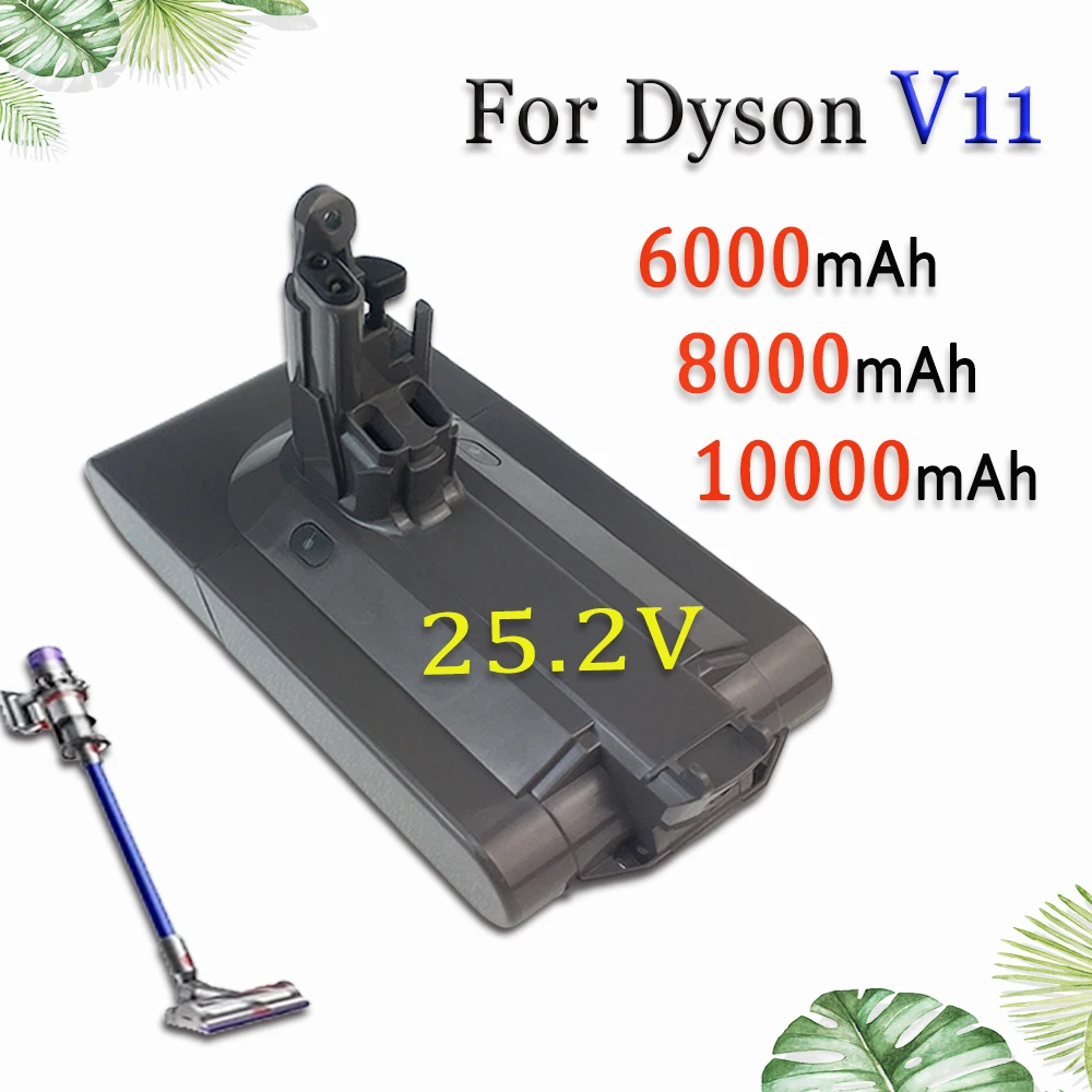 

V11 25.2V 6000/8000/10000mAh Rechargeable Li-ion Battery For Dyson V11 SV15 Vacuum Cleaner Replace