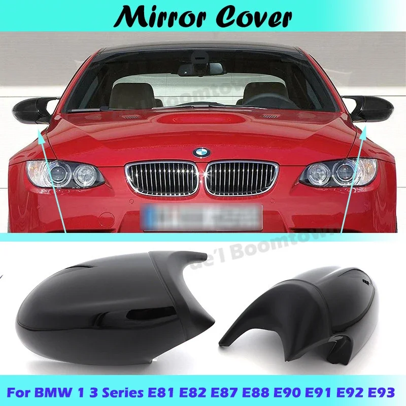 For BMW 1 3 Series E81 E82 E87 E88 E90 E91 E92 E93 Car Side Wing Mirror Cover  Rear-View Caps Black high quality types