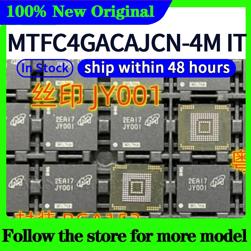 JY001  MTFC4GACAJCN-4M IT  In stock 48 hours ship