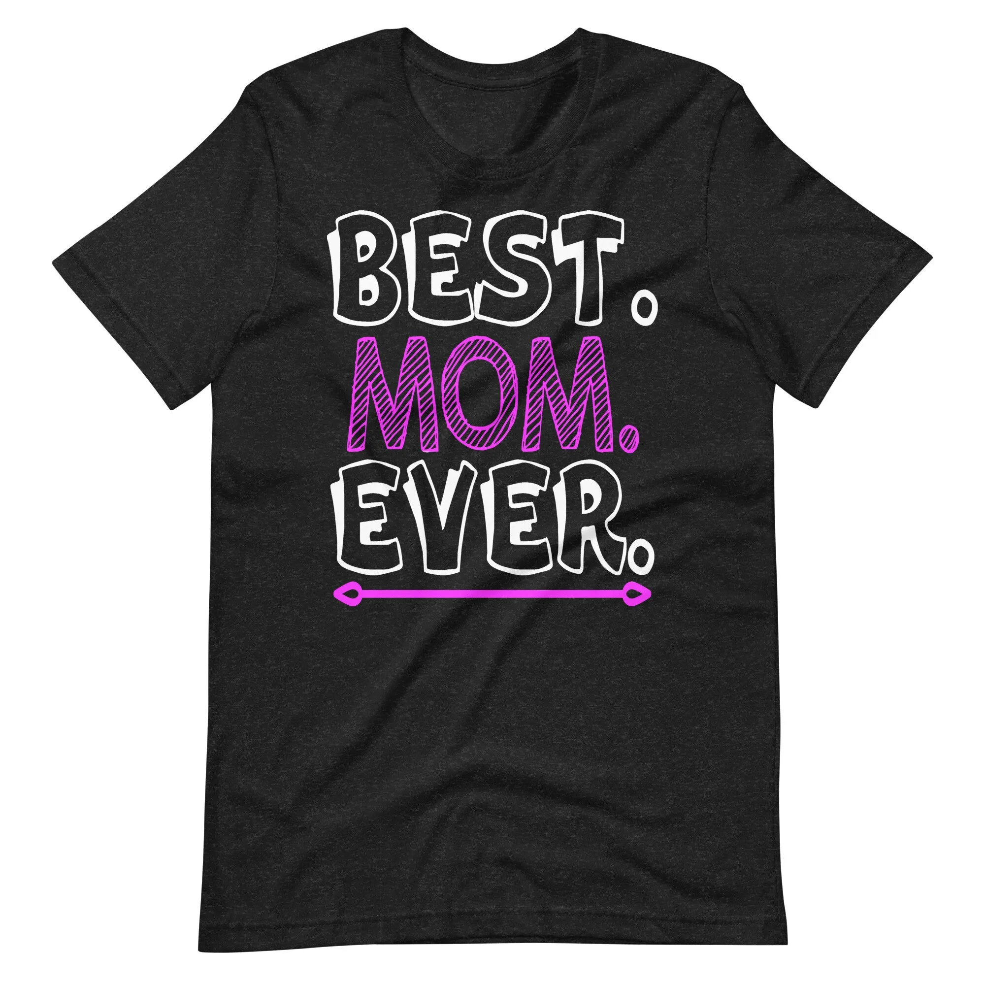 Proud Mother gift Original best mom ever t shirt