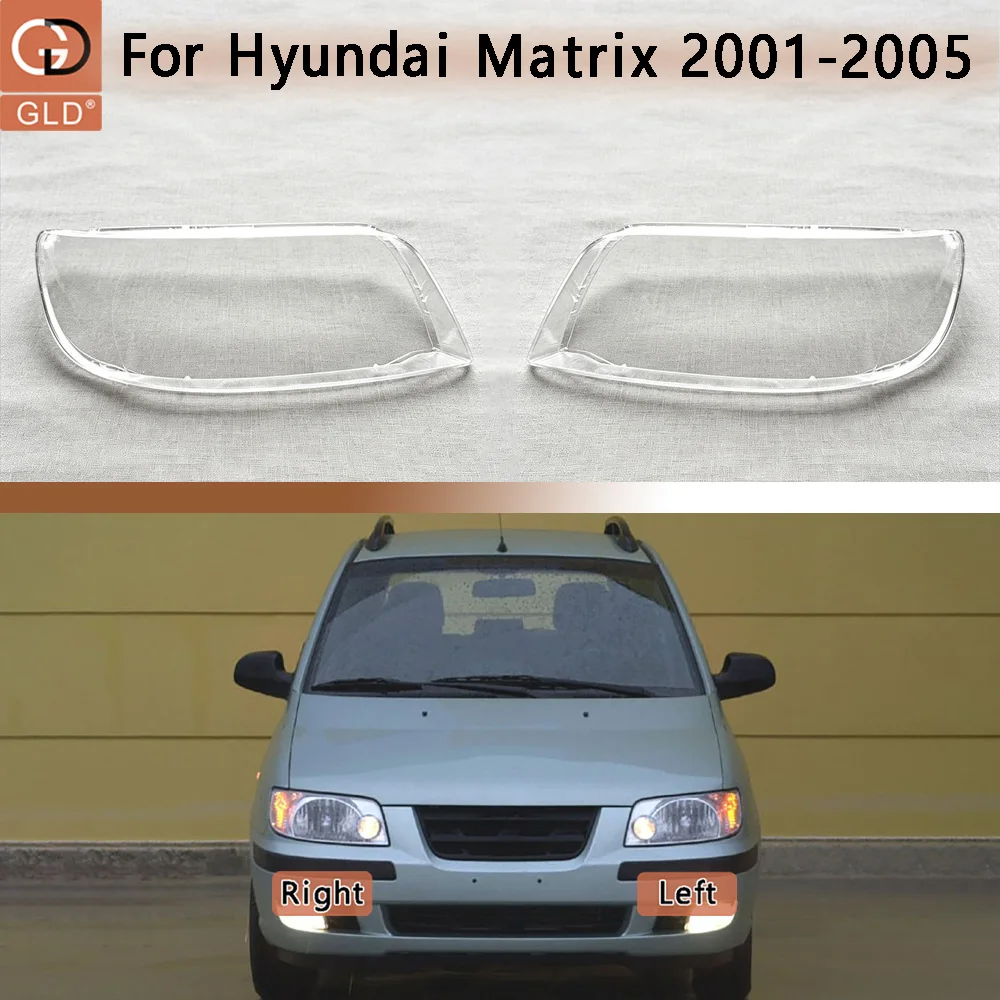 

For Hyundai 2001-2005 Matrix Vehicle Accessories Lights Cover Headlight Lights Glass Car Front Headlight Lens Cover Lights Shell