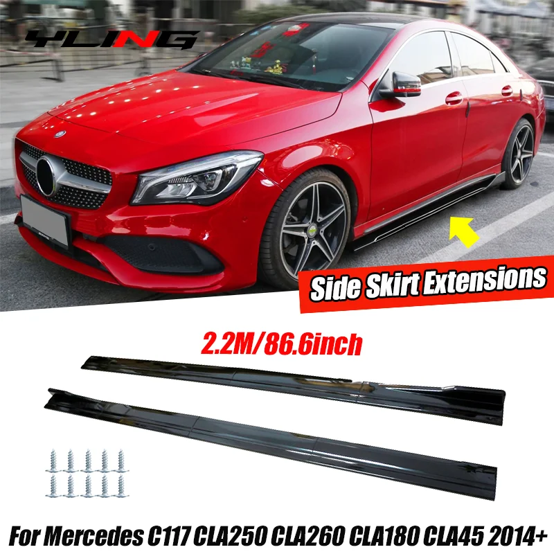 

For Mercedes Benz Accessories C117 CLA250 260 CLA45 ClA200 W117 Side Skirt Extensions Rocker Panel Lip 8Pcs 86.6inch/2.2M Gloss