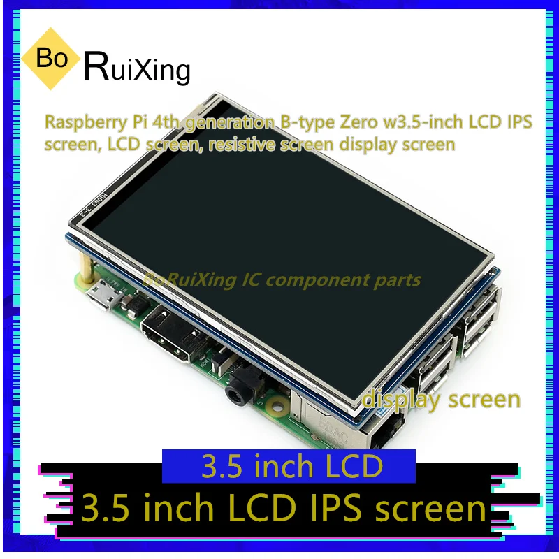 1PCS/LOT  3.5inch-RPi-LCD-B Raspberry Pi 4th Generation B-type Zero W3.5-inch LCD IPS Screen LCD Screen Display Screen