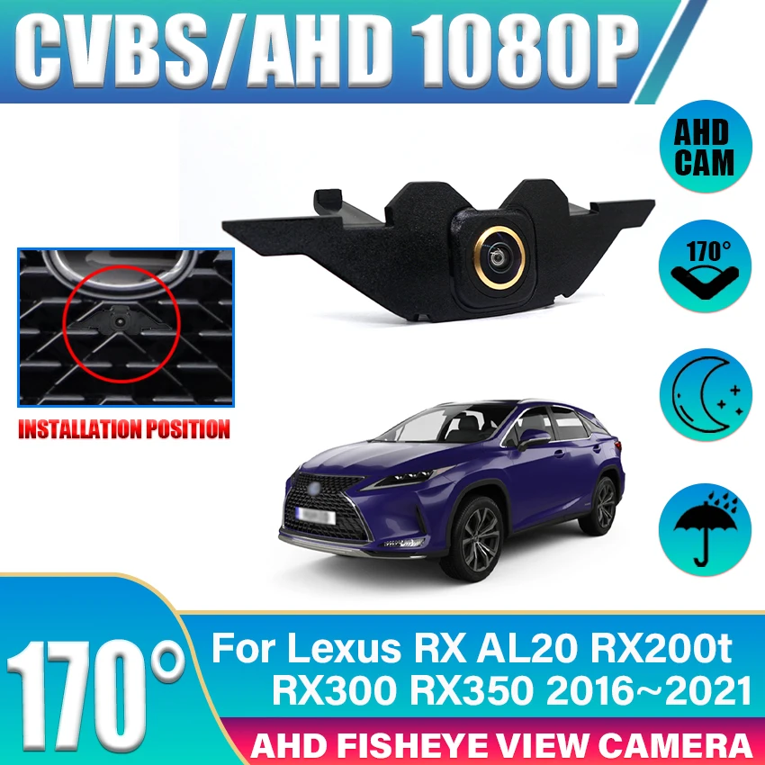 

Car Front View Parking LOGO Camera Night Vision Positive Waterproof For Lexus RX AL20 RX200t RX300 RX350 2016~2021 Accessories